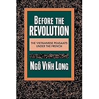 Before the Revolution Before the Revolution Paperback Hardcover