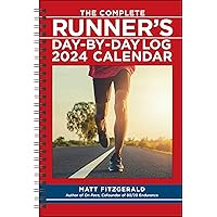 The Complete Runner's Day-by-Day Log 2024 12-Month Planner Calendar The Complete Runner's Day-by-Day Log 2024 12-Month Planner Calendar Calendar