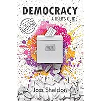 DEMOCRACY: A User's Guide (Large Print Edition) DEMOCRACY: A User's Guide (Large Print Edition) Kindle Audible Audiobook Hardcover Paperback