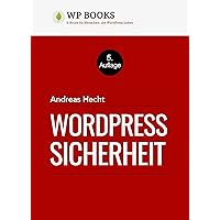 WordPress Sicherheit (German Edition) WordPress Sicherheit (German Edition) Kindle