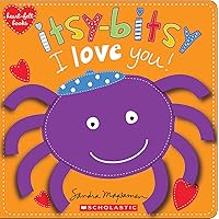 Itsy-Bitsy I Love You! (heart-felt books): Heartfelt Stories Itsy-Bitsy I Love You! (heart-felt books): Heartfelt Stories Hardcover