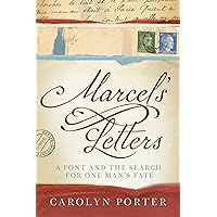 Marcel's Letters: A Font and the Search for One Man's Fate Marcel's Letters: A Font and the Search for One Man's Fate Paperback Kindle Hardcover