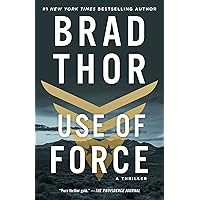 Use of Force: A Thriller (The Scot Harvath Series Book 16) Use of Force: A Thriller (The Scot Harvath Series Book 16) Kindle Audible Audiobook Paperback Hardcover Audio CD