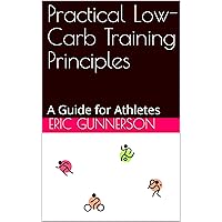 Practical Low-Carb Training Principles: A Guide for Athletes