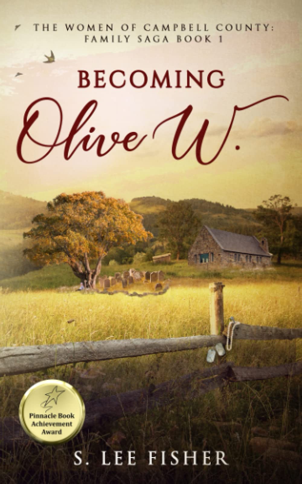 Becoming Olive W.: The Women of Campbell County: Family Saga Book 1