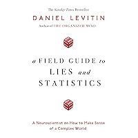 A Field Guide to Lies and Statistics A Field Guide to Lies and Statistics Hardcover Paperback Audio CD