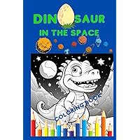 dinosaur in the space: coloring book (Spanish Edition)