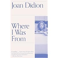 Where I Was From: A Memoir (Vintage International) Where I Was From: A Memoir (Vintage International) Paperback Audible Audiobook Kindle Hardcover Audio CD