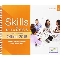 Skills for Success with Microsoft Office 2016 Volume 1 (Skills for Success for Office 2016 Series) Skills for Success with Microsoft Office 2016 Volume 1 (Skills for Success for Office 2016 Series) Spiral-bound