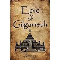 Epic of Gilgamesh: New illustrated edition Epic of Gilgamesh: New illustrated edition Paperback Kindle