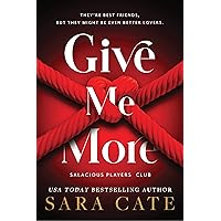 Give Me More (Salacious Players' Club, 3) Give Me More (Salacious Players' Club, 3) Audible Audiobook Paperback Kindle
