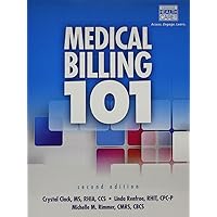 Medical Billing 101 (MindTap Course List) Medical Billing 101 (MindTap Course List) eTextbook Paperback