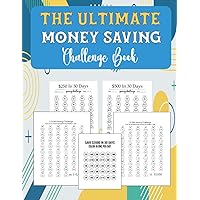 The Ultimate Money Saving Challenge Book: Easy Cash Budget Saving Challenge Planner | Fun and Easy Way to Save $250, $500, $1000, $2000, $5000, $10000 ... Exclusive Yearly and Monthly Budget Tracker.