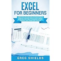 Excel for beginners: Learn Excel 2016, Including an Introduction to Formulas, Functions, Graphs, Charts, Macros, Modelling, Pivot Tables, Dashboards, Reports, Statistics, Excel Power Query, and More Excel for beginners: Learn Excel 2016, Including an Introduction to Formulas, Functions, Graphs, Charts, Macros, Modelling, Pivot Tables, Dashboards, Reports, Statistics, Excel Power Query, and More Audible Audiobook Hardcover Paperback