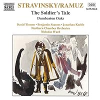 Stravinsky / Ramuz: The Soldier's Tale, Dumbarton Oaks Concerto / Ward, Keeble, Soames, et al Stravinsky / Ramuz: The Soldier's Tale, Dumbarton Oaks Concerto / Ward, Keeble, Soames, et al Audio CD