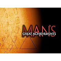Man's Great Achievements - Season 1