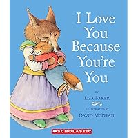 I Love You Because You're You I Love You Because You're You Board book Kindle Audible Audiobook Hardcover Paperback Audio CD