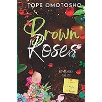 Brown Roses: A Christian Romance (Flower Series)