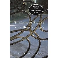 The Line of Beauty: A Novel The Line of Beauty: A Novel Paperback Kindle Hardcover Audio CD