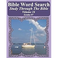 Bible Word Search Study Through The Bible: Volume 16 Exodus #7 (Bible Word Search Puzzles For Adults Jumbo Large Print Sailboat Series)