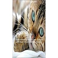 Cats: Understanding your Cats Tongue & their Fondness for People, Cat Training, Animal Behavior & Communication, Cat Behavior, Cats & Dogs, Nonfiction, Pets, Education Books, Education