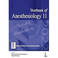 Yearbook of Anesthesiology 11 Yearbook of Anesthesiology 11 Kindle Paperback