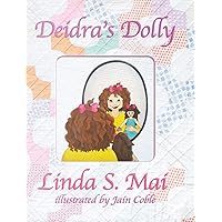 Deidra's Dolly Deidra's Dolly Hardcover Paperback