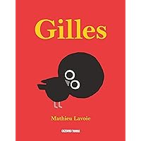 Gilles (Primeras travesías) (Spanish Edition) Gilles (Primeras travesías) (Spanish Edition) Kindle Hardcover