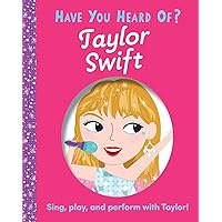 Have You Heard of Taylor Swift?