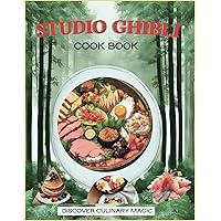 Cook Book Studio Ghibli: A Gourmet Journey Through the Studio Ghibli Universe Cook Book Studio Ghibli: A Gourmet Journey Through the Studio Ghibli Universe Paperback