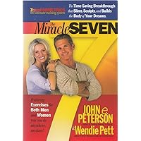 The Miracle Seven: 7 Amazing Exercises That Slim, Sculpt, And Build The Body In 20 Minutes A Day The Miracle Seven: 7 Amazing Exercises That Slim, Sculpt, And Build The Body In 20 Minutes A Day Paperback Kindle