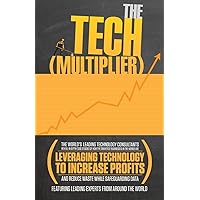 The Tech (Multiplier) The Tech (Multiplier) Kindle Hardcover