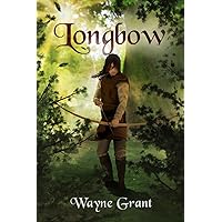 Longbow (The Saga of Roland Inness Book 1) Longbow (The Saga of Roland Inness Book 1) Paperback Kindle Audible Audiobook