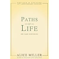 Paths of Life: Six Case Histories Paths of Life: Six Case Histories Kindle Paperback