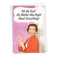 NobleWorks - Happy Mother's Day Card with Envelope - Funny, Retro Greeting Card for Mom, Stepmom - Mother Was Right 0100