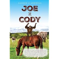 Joe and Cody: Joe and Cody/ Born in Kenya are kidnapped, separated, altering the lives of twin girls. Daughters to a millionaire