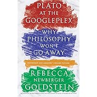 Plato at the Googleplex: Why Philosophy Won't Go Away Plato at the Googleplex: Why Philosophy Won't Go Away Paperback Audible Audiobook Kindle Hardcover MP3 CD
