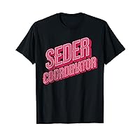 Funny Passover Seder Coordinator Jewish Passover Leader T-Shirt