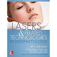 Lasers and Related Technologies in Dermatology Lasers and Related Technologies in Dermatology Kindle Hardcover Paperback
