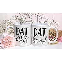 Dat Ass Dat Beard Mug Set, His and Hers Mug Set, Gift for Wedding Anniversary, Mr and Mrs Mugs, Gift for Boyfriend, Gift for Girlfriend, Couples Mug Set,11 oz,Set of 2