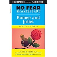 Romeo and Juliet: No Fear Shakespeare Deluxe Student Edition (Volume 30) Romeo and Juliet: No Fear Shakespeare Deluxe Student Edition (Volume 30) Paperback Kindle