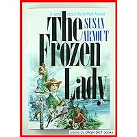 The Frozen Lady The Frozen Lady Hardcover Paperback
