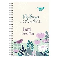 Lord, I Need You (My Prayer Journal)