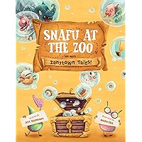 Snafu At The Zoo and More Zanytown Tales!