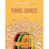 Turning Japanese: Expanded Edition Turning Japanese: Expanded Edition Hardcover Kindle