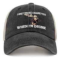 I ONLY Smoke Cigarettes When I’M Drunk Trucker Hat Men Funny Mesh Hat for Summer