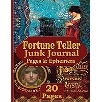 Fortune Teller Junk Journal Pages and Ephemera: Kit Includes 20 Romani Gypsy Wagon Papers For Collage and Scrapbooking