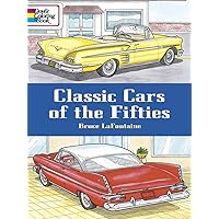 Classic Cars of the Fifties Coloring Book (Dover Planes Trains Automobiles Coloring) Classic Cars of the Fifties Coloring Book (Dover Planes Trains Automobiles Coloring) Paperback