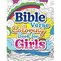 Bible Verse Coloring Book for Girls, 40 Inspirational and Motivational Verses: Bible Verse Coloring Book for Kids