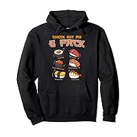 Check Out My 6-pack Sushi Roll Ingredients Kimbap Seafood Pullover Hoodie